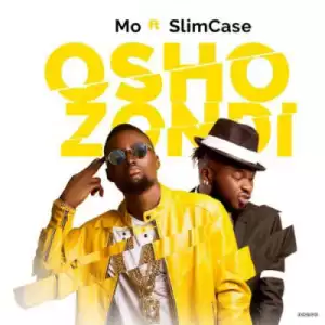 Mo - Oshozondi ft. Slimcase